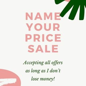 SALE! Accepting all offers! Need to get rid of inventory! Name your price!